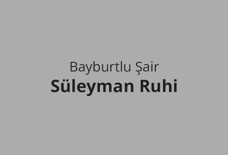 Şair Süleyman Ruhi